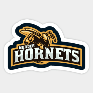 "Murder Hornets" Mock Sports Team Sticker